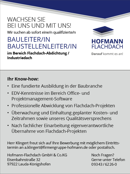 Stellenanzeige Baustellenleiter Hofmann Flachdach